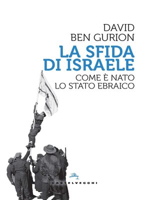 cover image of La sfida di israele. Come e' nato lo stato ebraico